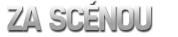 Za sc�nou